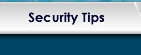 Security Tips